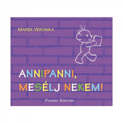 Annipanni, mesélj nekem! - Marék Veronika