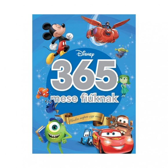 365 mese fiúknak - Minden napra egy Disney mese