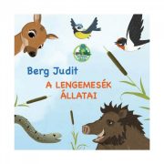 A Lengemesék állatai - Berg Judit