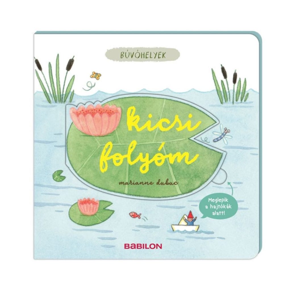 Búvóhelyek - kicsi folyóm