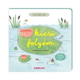 Búvóhelyek - kicsi folyóm