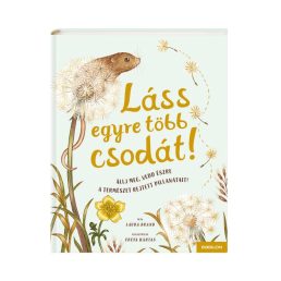 Láss egyre több csodát!