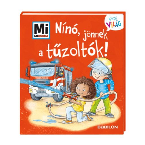 Mi Micsoda Kicsi világ - Tűzoltók
