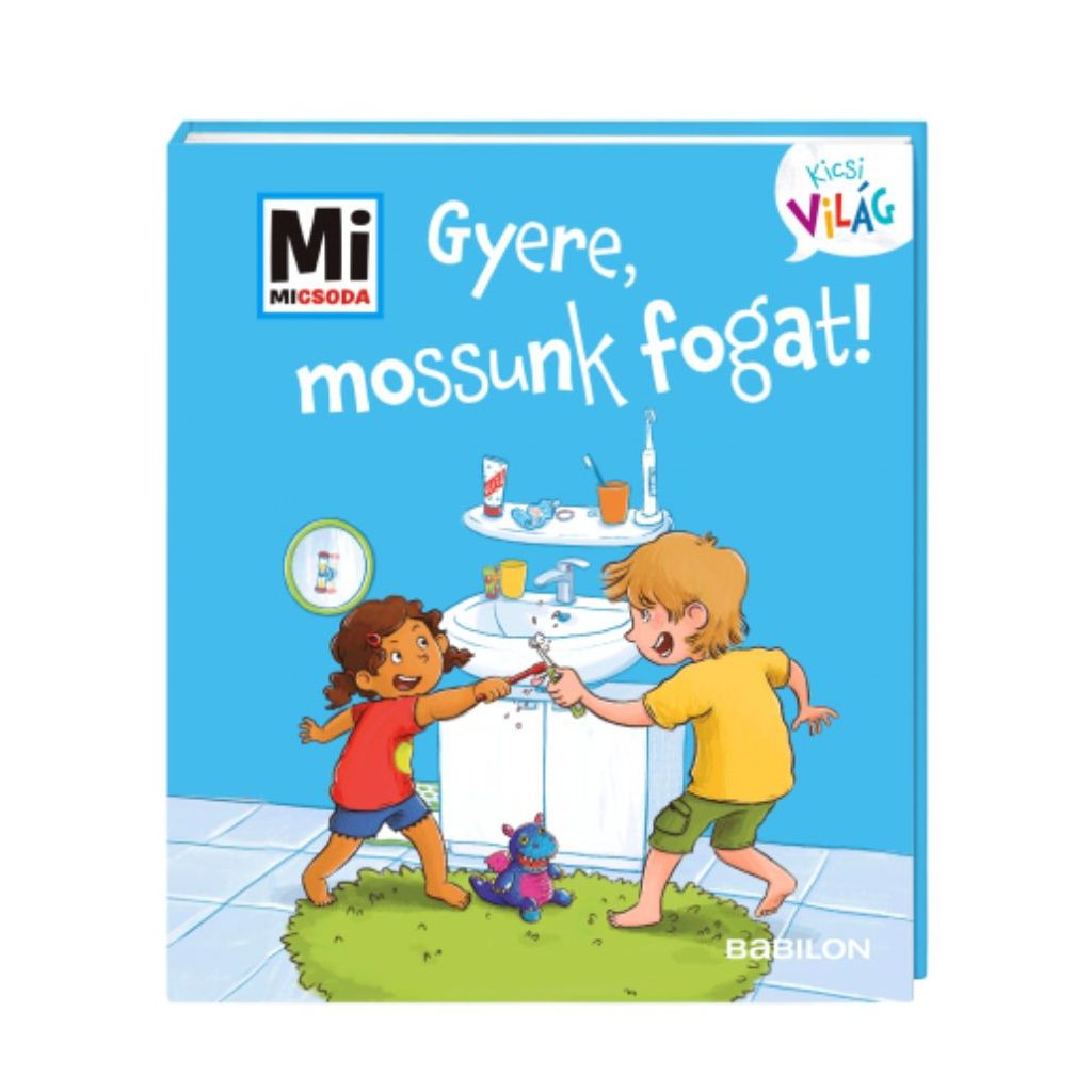 Mi Micsoda Kicsi világ - Mossunk fogat