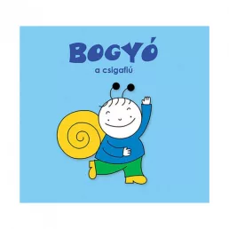 Bogyó, a csigafiú - Bartos Erika
