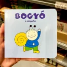 Bogyó, a csigafiú - Bartos Erika