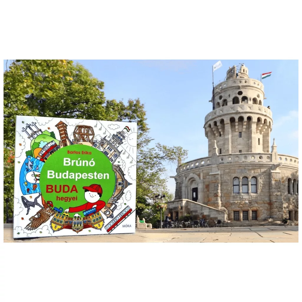 Buda hegyei - Brúnó Budapesten 2. - Bartos Erika
