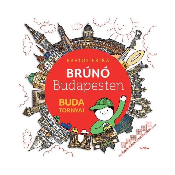 Buda tornyai - Brúnó Budapesten 1. - Bartos Erika