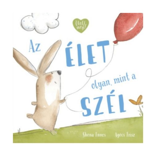 Az élet olyan, mint a szél - Innes Shona