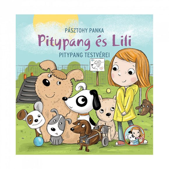 Pitypang és Lili - Pitypang testvérei - Pásztohy Panka