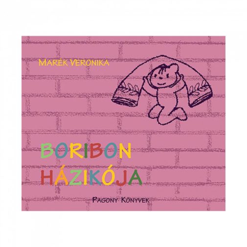 Boribon házikója - Marék Veronika