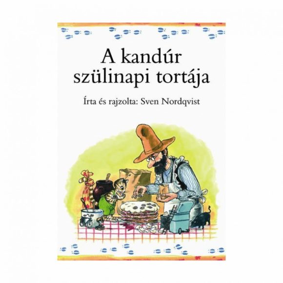 A kandur szülinapi tortája - Sven Nordqvist