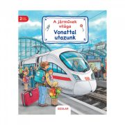   A járművek világa - Vonattal utazunk - Susanne Gernhäuser